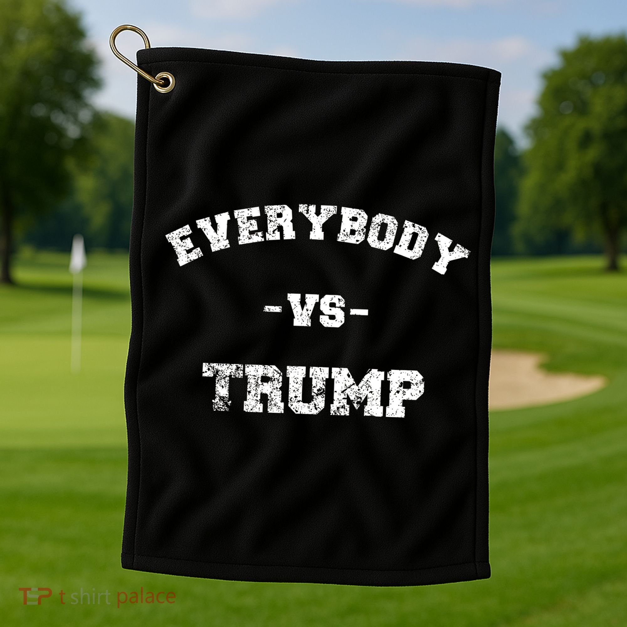 Distressed Everybody VS Trump Golf Towel