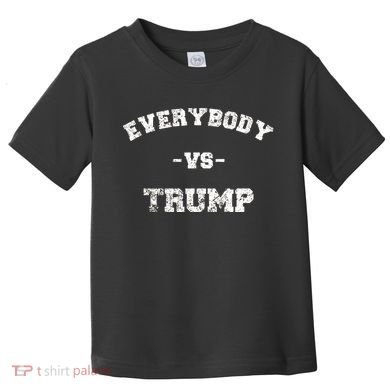 Distressed Everybody VS Trump Toddler T-Shirt