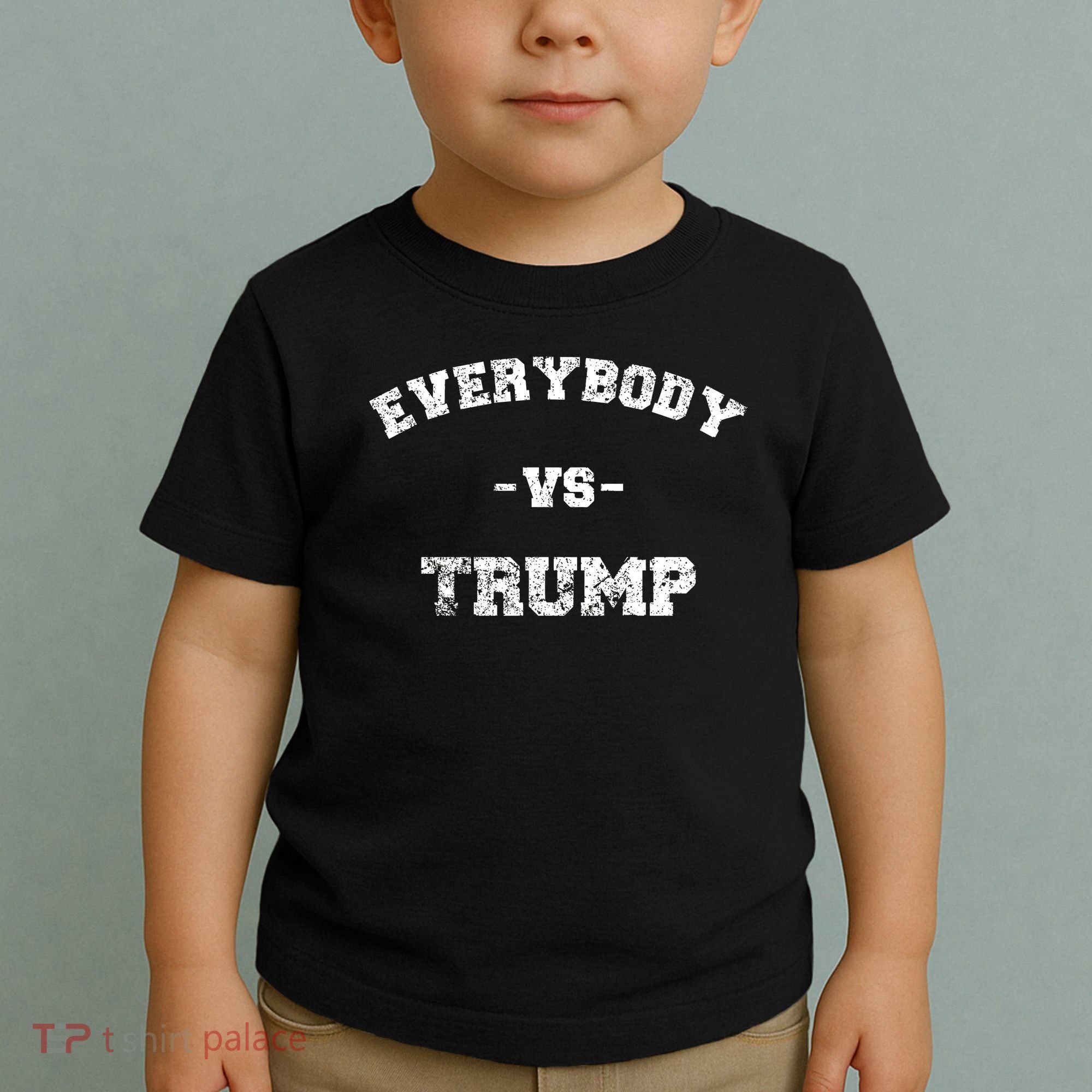 Distressed Everybody VS Trump Toddler T-Shirt
