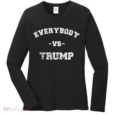 Distressed Everybody VS Trump Women's Long Sleeve Shirt