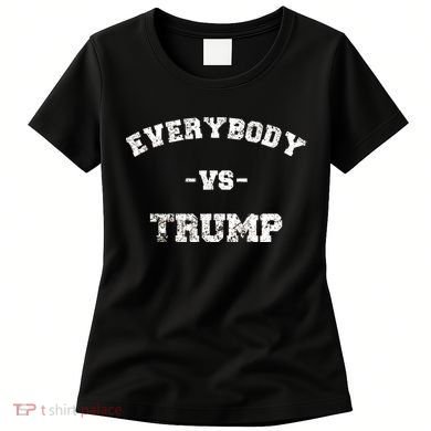 Distressed Everybody VS Trump Women's T-Shirt