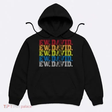 Distressed Ew, David Hoodie