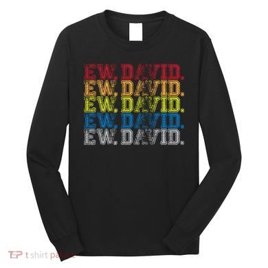 Distressed Ew, David Long Sleeve Shirt