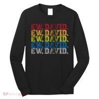 Distressed Ew, David Long Sleeve Shirt thumb 0