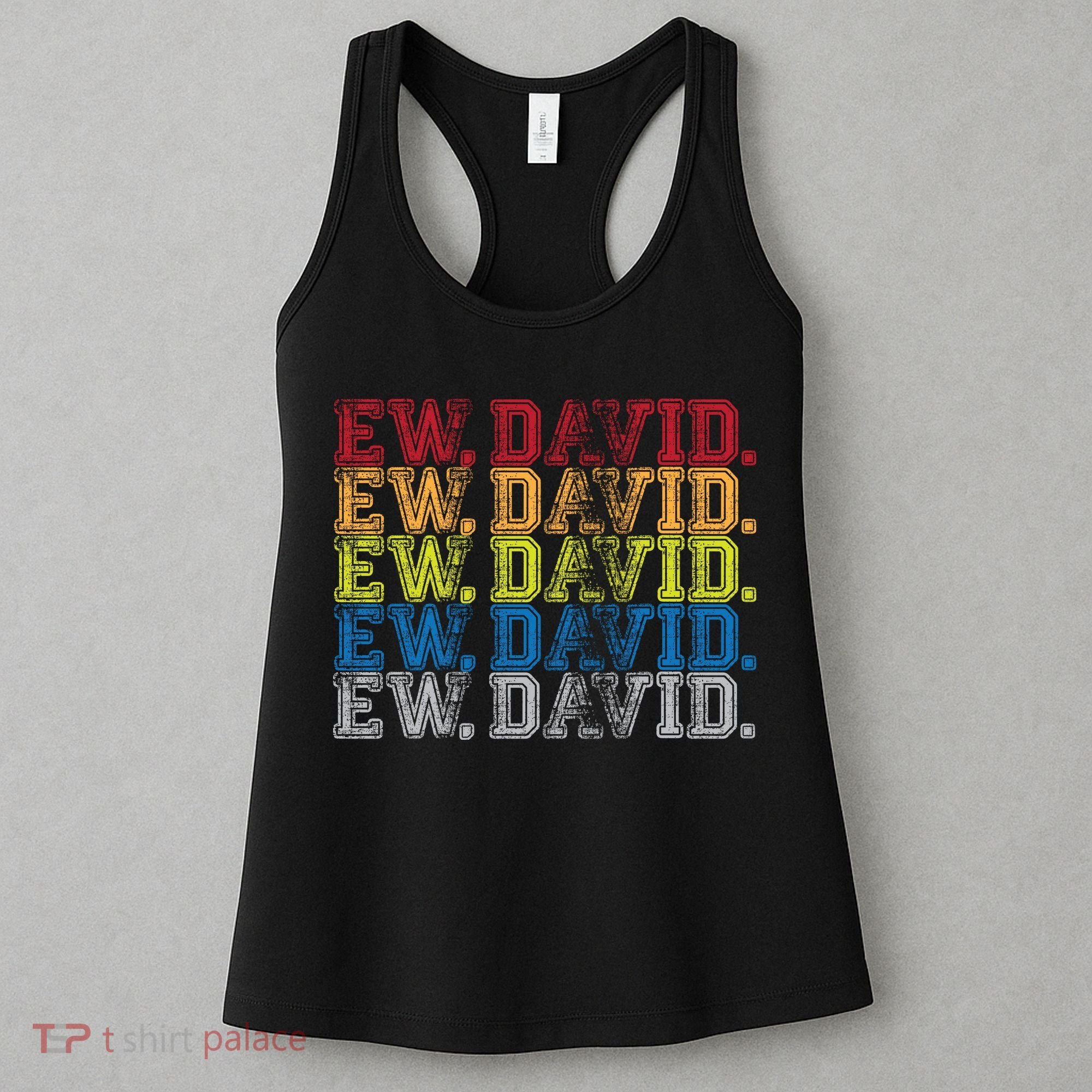 Distressed Ew, David Women's Tank Top