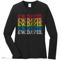 Distressed Ew, David Women's Long Sleeve Shirt thumb 0