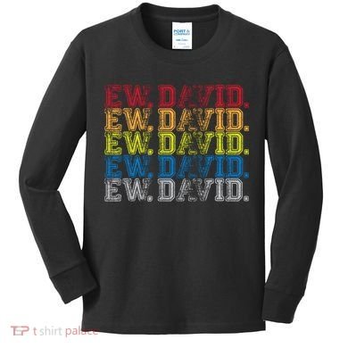 Distressed Ew, David Kids Long Sleeve Shirt