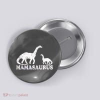 Distressed Mamasaurus Mom Mama Mother Dinosaur Button thumb 0