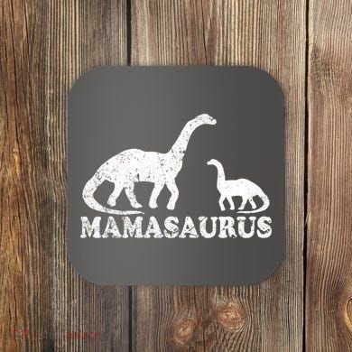 Distressed Mamasaurus Mom Mama Mother Dinosaur Coaster