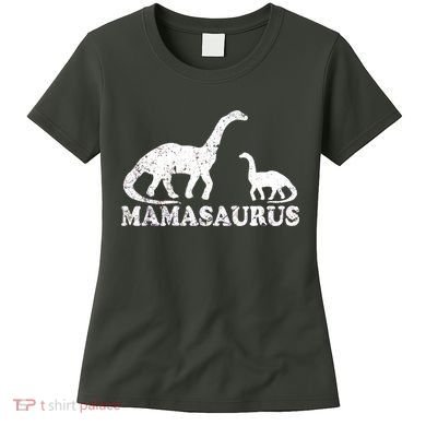 Distressed Mamasaurus Mom Mama Mother Dinosaur Women's T-Shirt