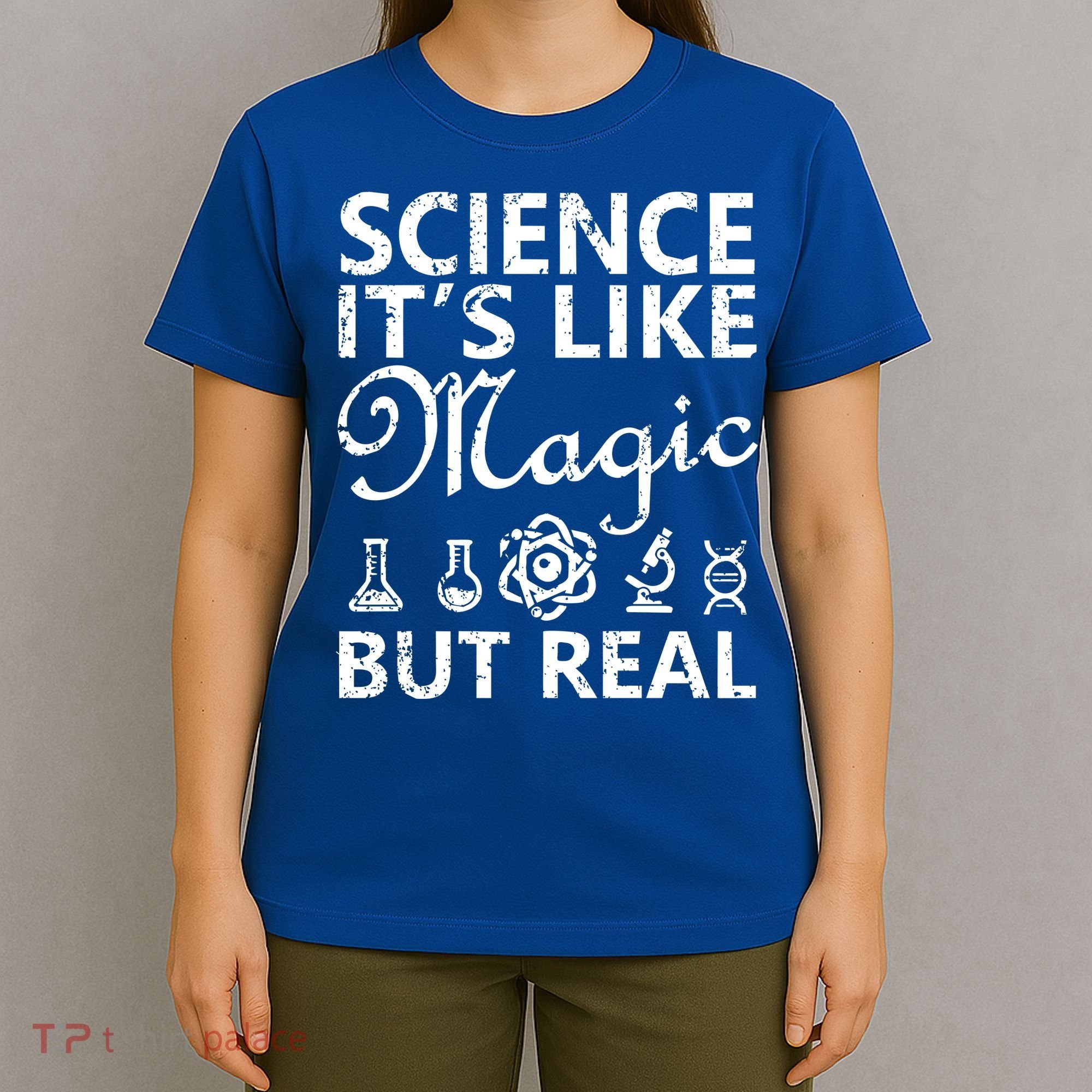 Distressed Science It's Like Magic But Real March For Science T-Shirt