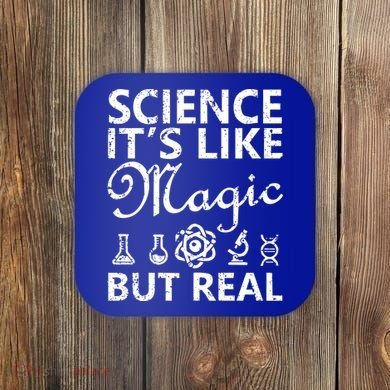 Distressed Science It's Like Magic But Real March For Science Coaster
