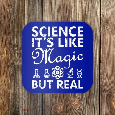 Distressed Science It's Like Magic But Real March For Science Coaster