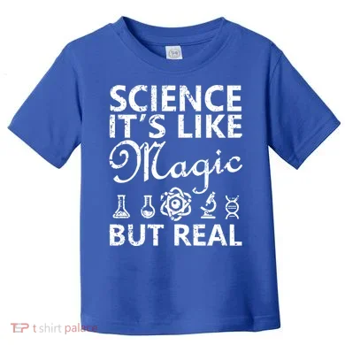 Distressed Science It's Like Magic But Real March For Science Toddler T-Shirt