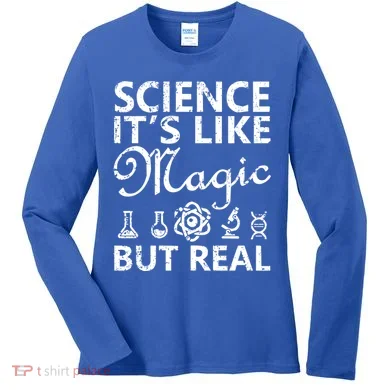 Distressed Science It's Like Magic But Real March For Science Women's Long Sleeve Shirt