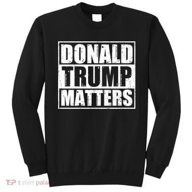 Distressed Straight Outta Donald Trump Matters Sweatshirt