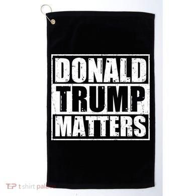 Distressed Straight Outta Donald Trump Matters Golf Towel