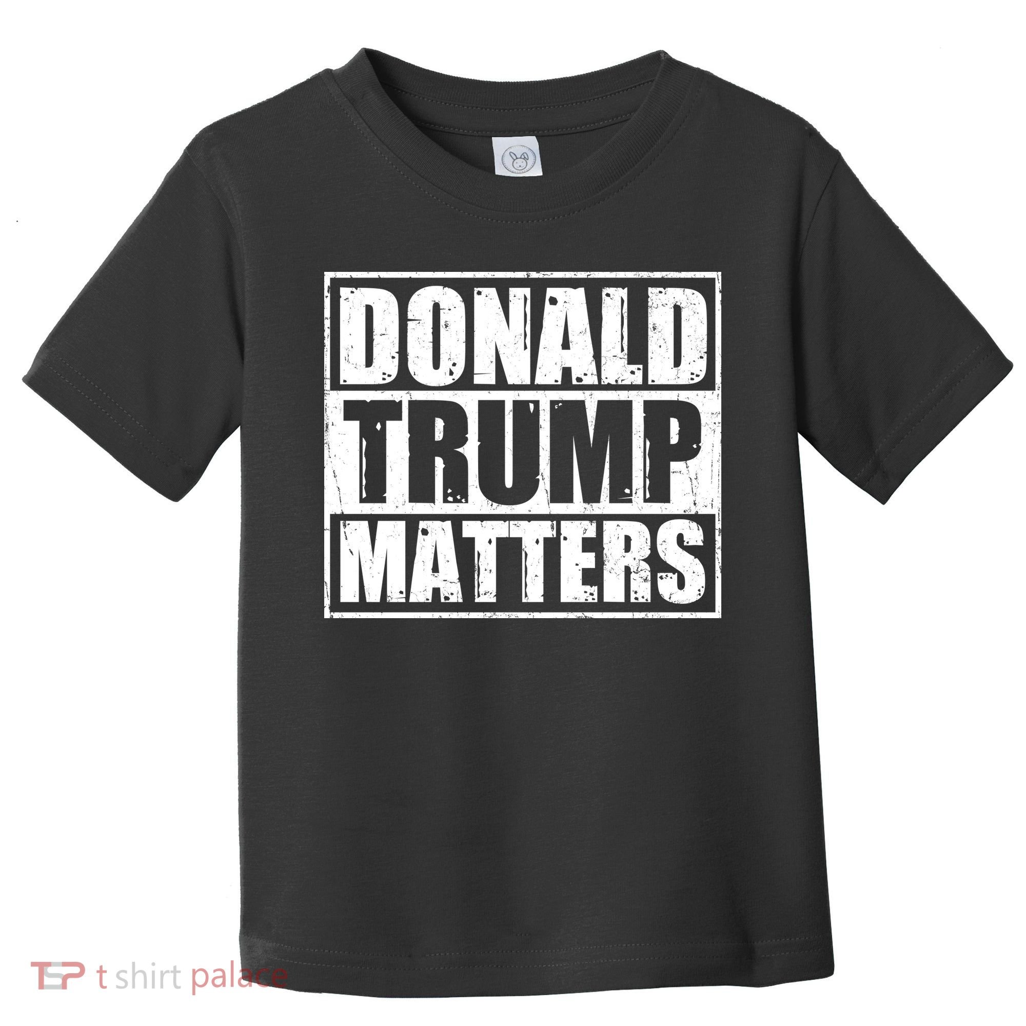 Distressed Straight Outta Donald Trump Matters Toddler T-Shirt