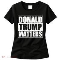 Distressed Straight Outta Donald Trump Matters Women's T-Shirt thumb 0