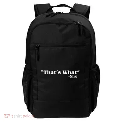 Distressed That's What - She Backpack