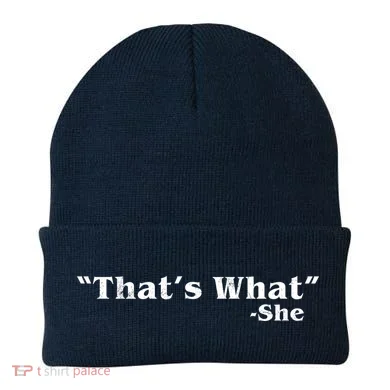 Distressed That's What - She Beanie