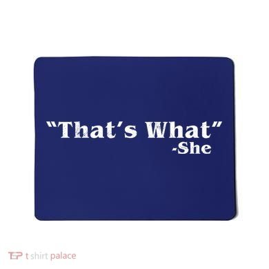 Distressed That's What - She Mousepad
