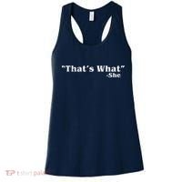 Distressed That's What - She Women's Tank Top thumb 0