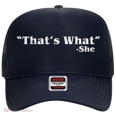Distressed That's What - She Hat