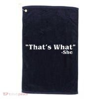 Distressed That's What - She Golf Towel thumb 0