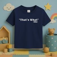 Distressed That's What - She Toddler T-Shirt thumb 3