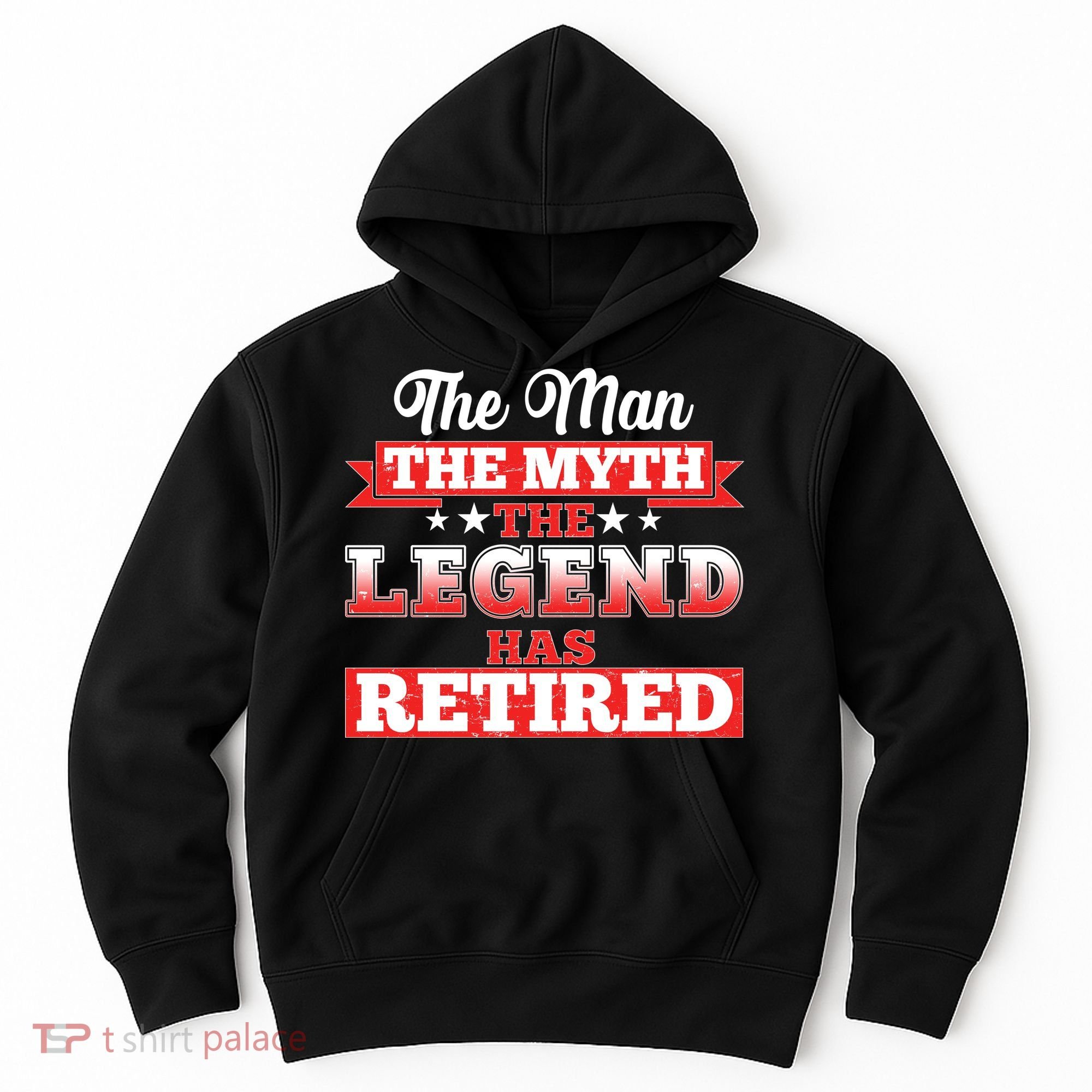 Distressed The Man The Myth The Legend Has Retired  Hoodie