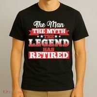 Distressed The Man The Myth The Legend Has Retired  T-Shirt thumb 3