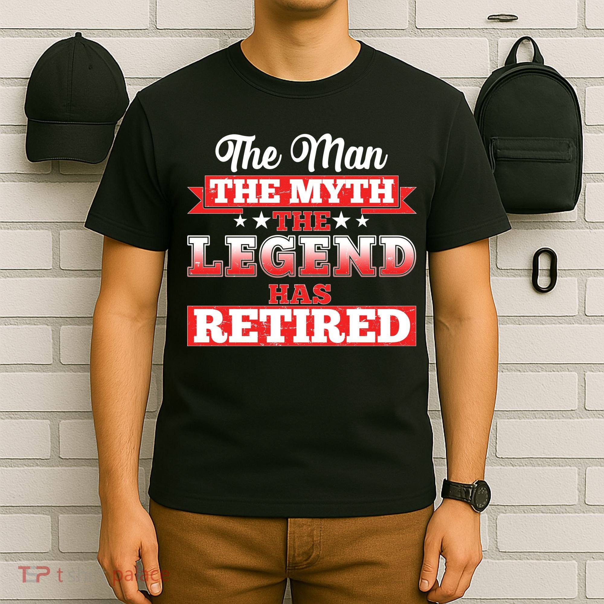 Distressed The Man The Myth The Legend Has Retired  T-Shirt