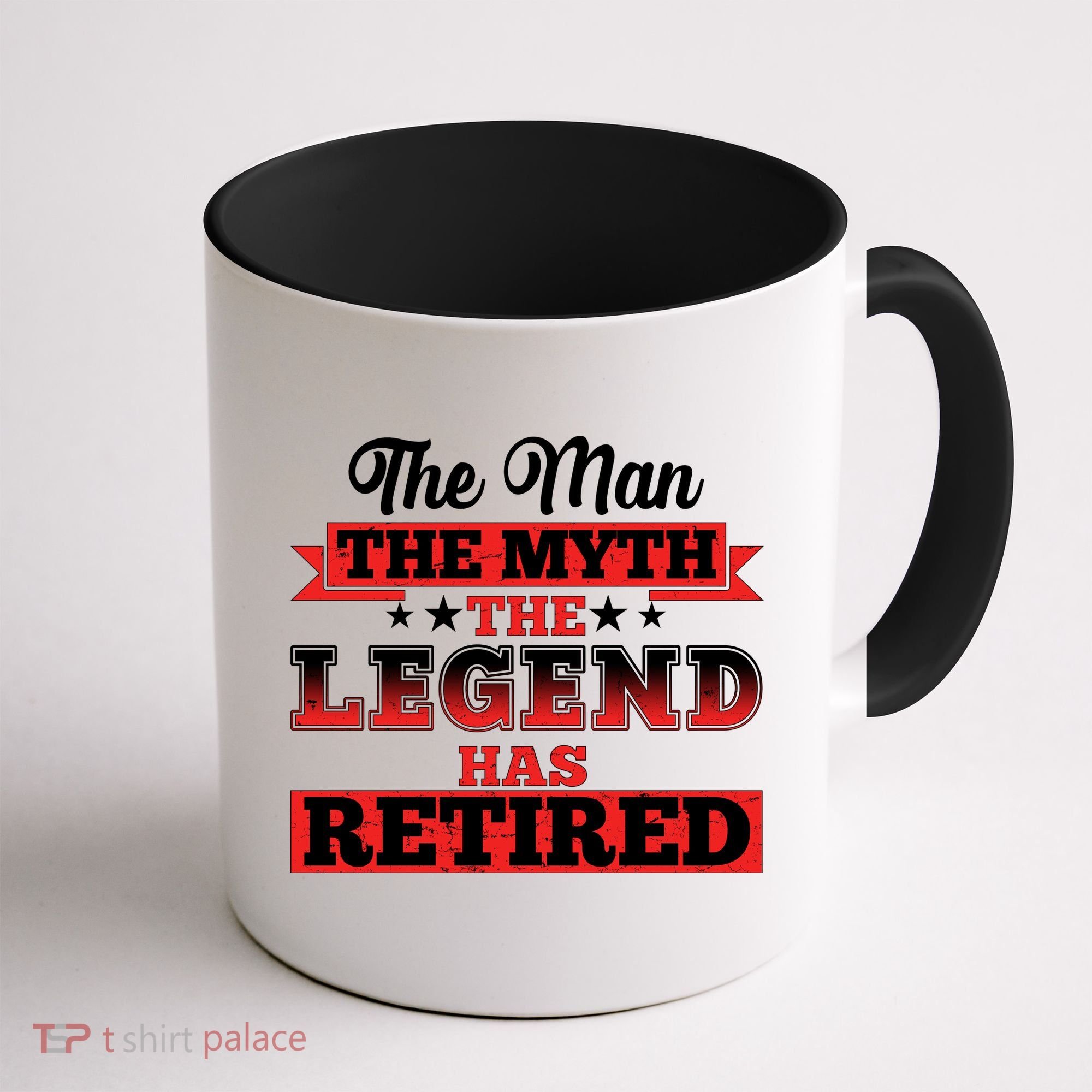 Distressed The Man The Myth The Legend Has Retired  Coffee Mug