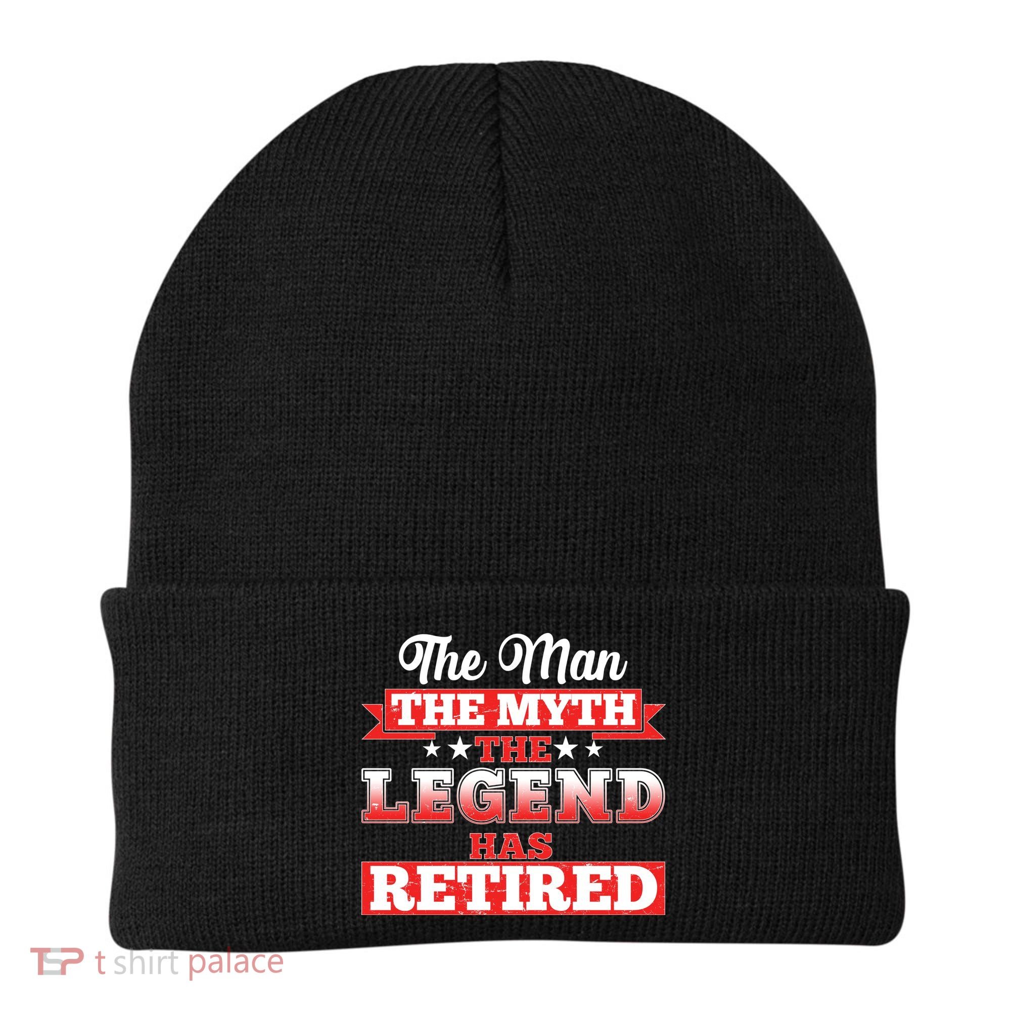 Distressed The Man The Myth The Legend Has Retired  Beanie