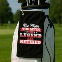 Distressed The Man The Myth The Legend Has Retired  Golf Towel thumb 2