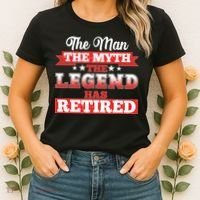 Distressed The Man The Myth The Legend Has Retired  Women's T-Shirt thumb 2