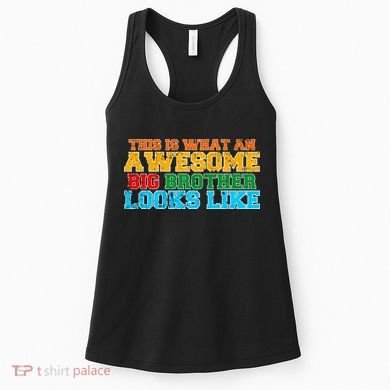 Distressed This is What an Awesome Big Brother Looks Like Women's Tank Top