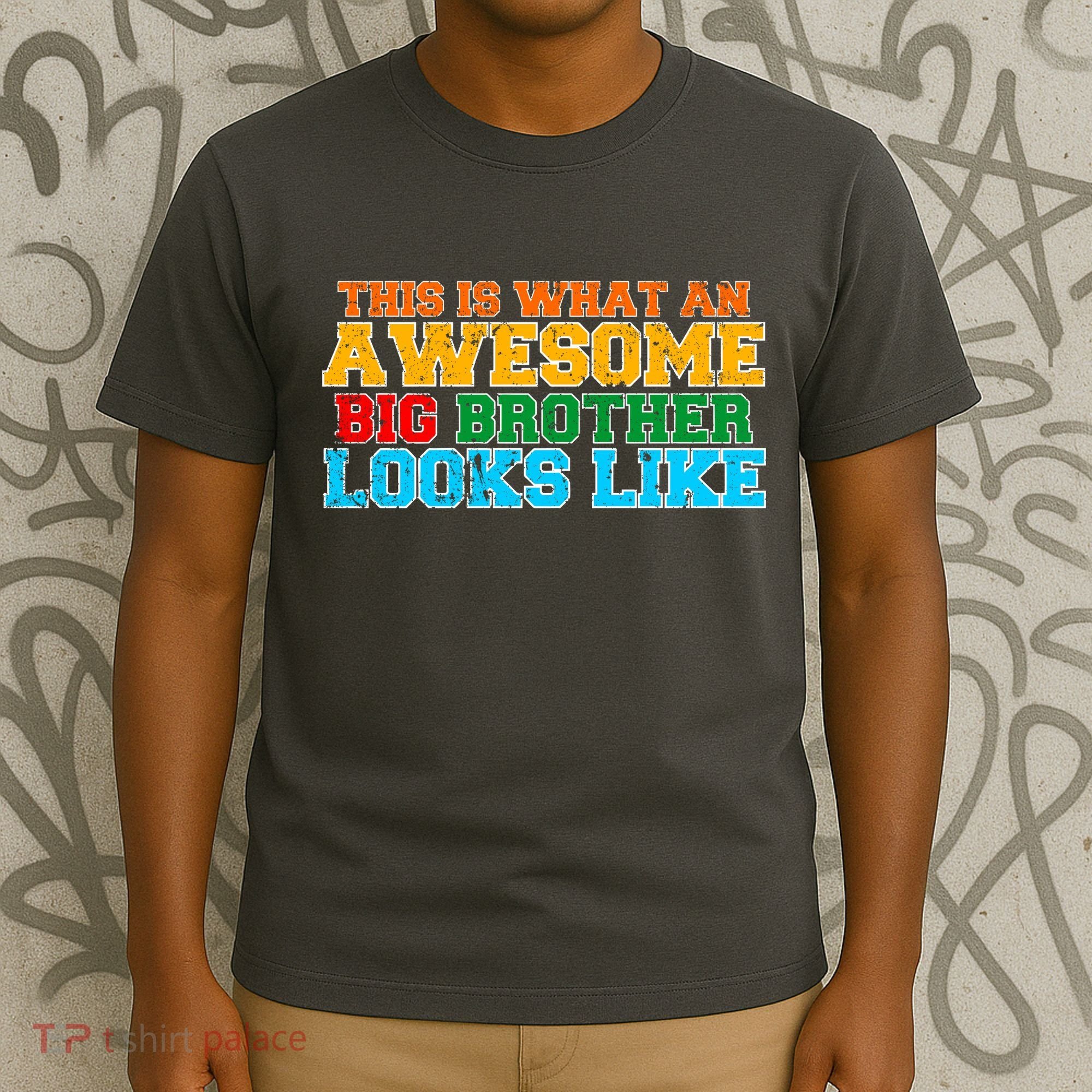 Distressed This is What an Awesome Big Brother Looks Like T-Shirt
