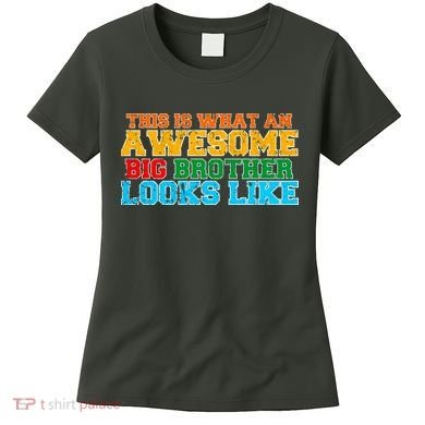 Distressed This is What an Awesome Big Brother Looks Like Women's T-Shirt