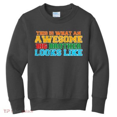 Distressed This is What an Awesome Big Brother Looks Like Kids Sweatshirt