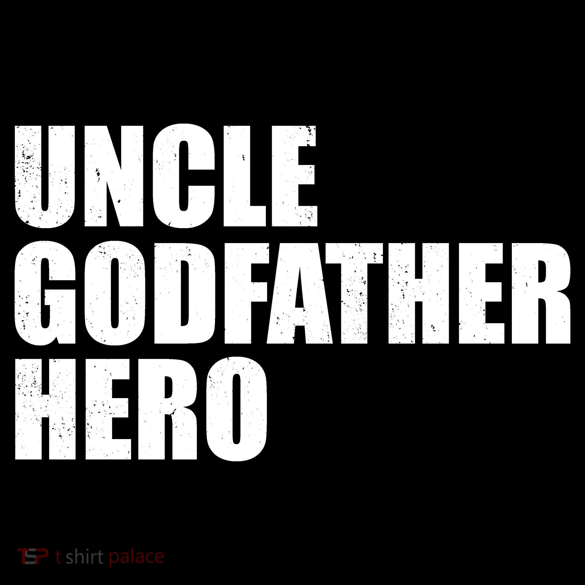 Distressed Uncle Godfather Hero Sweatshirt