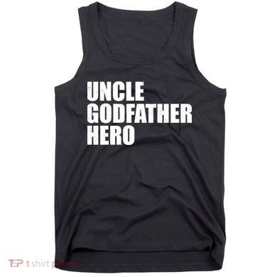 Distressed Uncle Godfather Hero Tank Top