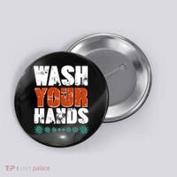 Distressed Wash Your Hands Funny Button thumb 0