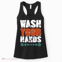 Distressed Wash Your Hands Funny Women's Tank Top thumb 0