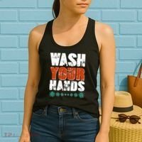 Distressed Wash Your Hands Funny Women's Tank Top thumb 2