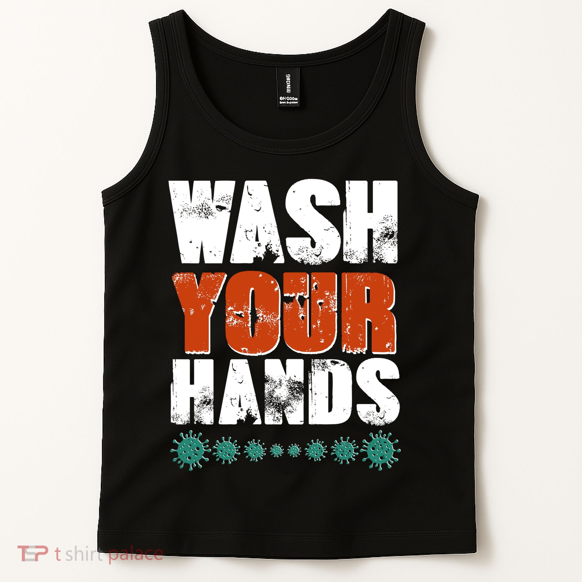 Distressed Wash Your Hands Funny Tank Top