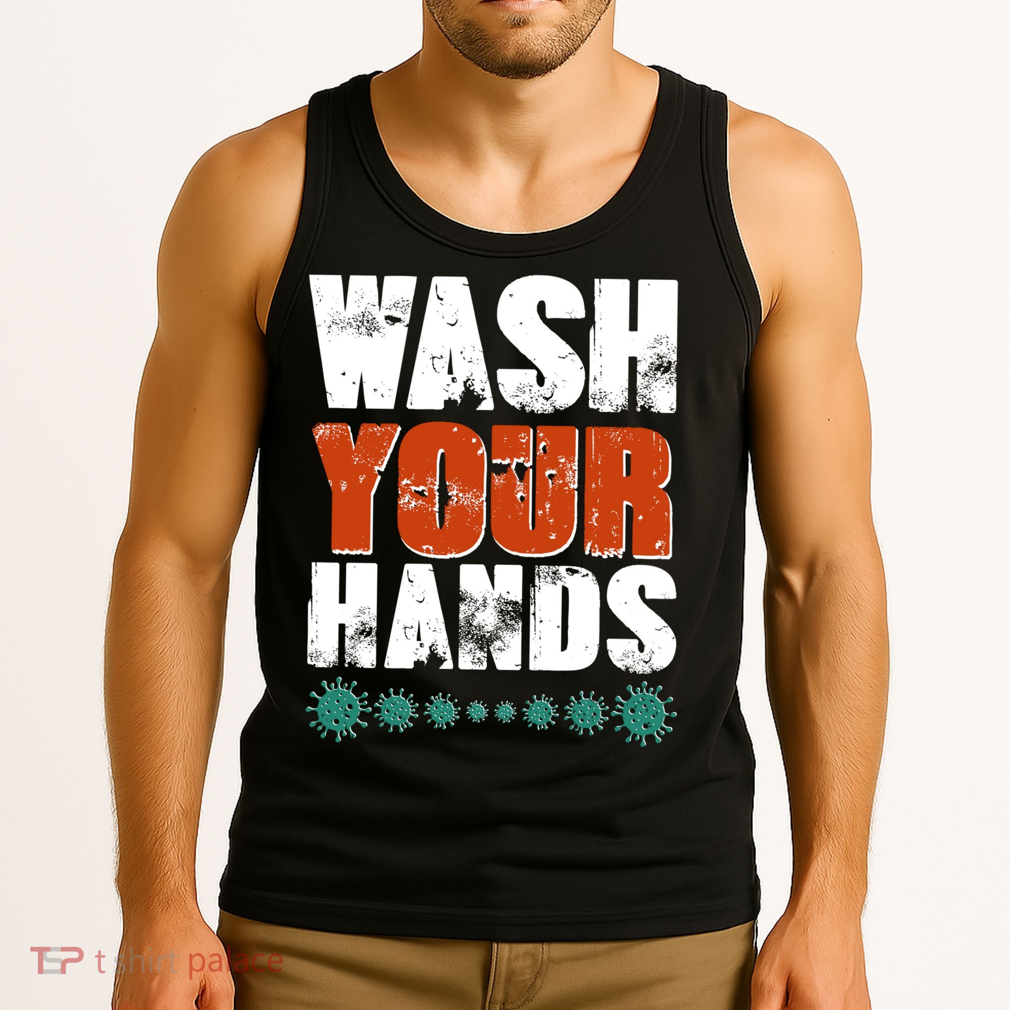 Distressed Wash Your Hands Funny Tank Top