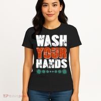 Distressed Wash Your Hands Funny Women's T-Shirt thumb 4