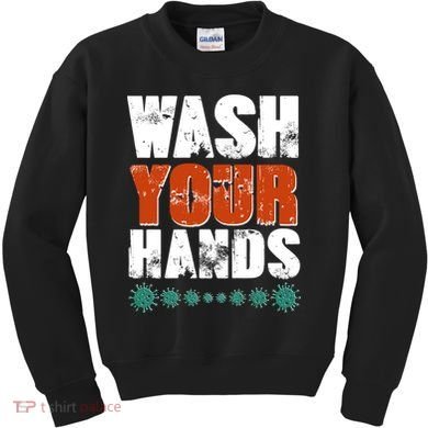 Distressed Wash Your Hands Funny Kids Sweatshirt